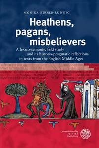 Heathens, Pagans, Misbelievers