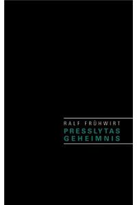 Presslytas Geheimnis