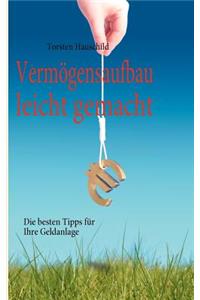 Vermögensaufbau leicht gemacht