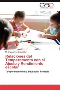 Relaciones del Temperamento con el Ajuste y Rendimiento escolar