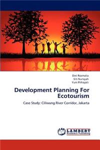 Development Planning For Ecotourism