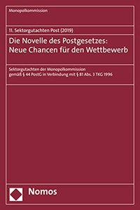 Die Novelle Des Postgesetzes: Neue Chancen Fur Den Wettbewerb