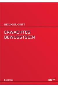 Erwachtes Bewusstsein