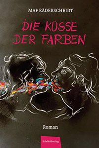 Die Kusse der Farben