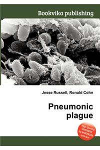 Pneumonic Plague
