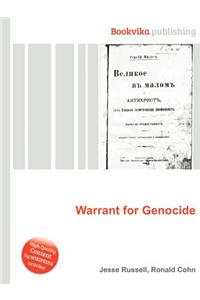 Warrant for Genocide