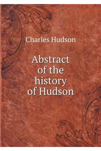 Abstract of the history of Hudson