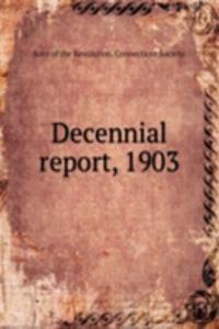 DECENNIAL REPORT 1903