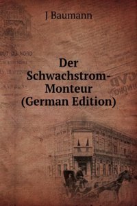 Der Schwachstrom-Monteur (German Edition)