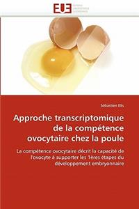 Approche Transcriptomique de la Comp?tence Ovocytaire Chez La Poule