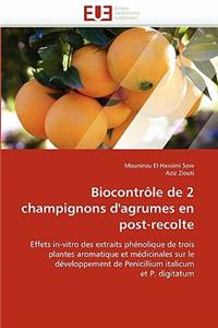Biocontrôle de 2 champignons d'agrumes en post-recolte