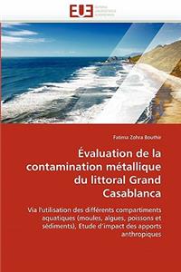 �valuation de la Contamination M�tallique Du Littoral Grand Casablanca