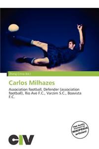 Carlos Milhazes