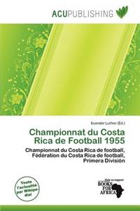 Championnat Du Costa Rica de Football 1955