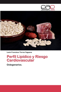 Perfil Lipídico y Riesgo Cardiovascular