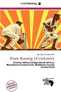 Sven Koenig (Cricketer)