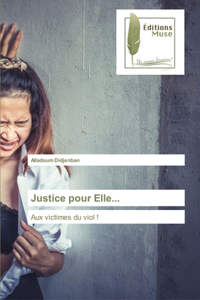 Justice pour Elle...
