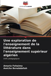 exploration de l'enseignement de la littérature dans l'enseignement supérieur algérien