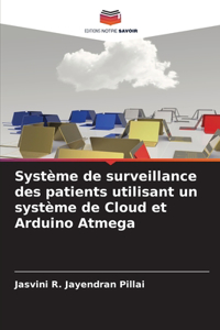 Système de surveillance des patients utilisant un système de Cloud et Arduino Atmega