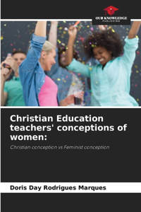 Christian Education teachers' conceptions of women