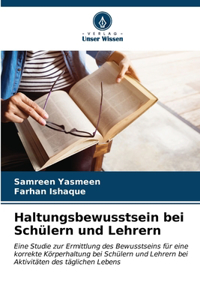 Haltungsbewusstsein bei Schülern und Lehrern