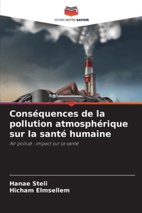 Conséquences de la pollution atmosphérique sur la santé humaine