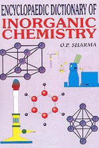 Encyclopaedic Dictionary of Inorganic Chemistry