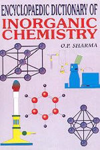 Encyclopaedic Dictionary of Inorganic Chemistry