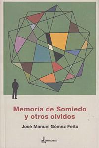 Memoria de Somiedo y otros olvidos