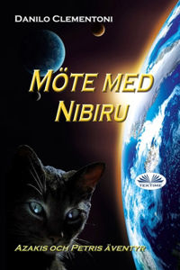 Möte med Nibiru: Azakis och Petris äventyr