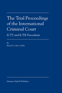 Trial Proceedings of the International Criminal Court