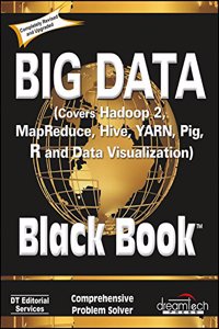 Big Data Black Book Covers Hadoop 2 Mapreduce Hive Yarn Pig R And Data
