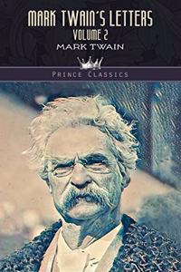 Mark Twain's Letters, Volume 2