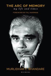 The Arc of Memory: My Life and Times
