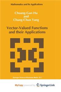 Vector-Valued Functions and Their Applications