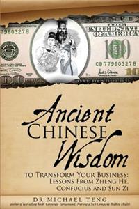 Ancient Chinese Wisdom To Transform Your Business