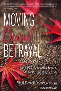 Moving Beyond Betrayal