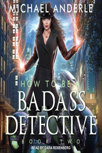 How to Be a Badass Detective II