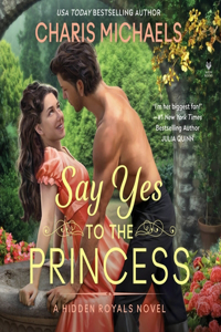 Say Yes to the Princess