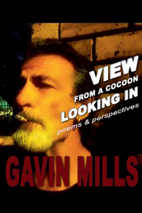 View From a Cocoon Looking In