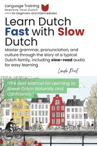 Learn Dutch Fast with Slow Dutch