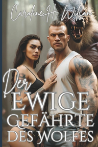 Der Ewige Gefährte des Wolfes