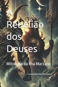 A Rebelião dos Deuses