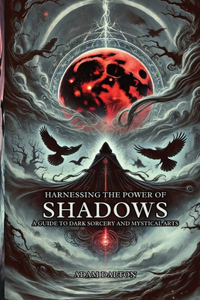 Harnessing the Power of Shadows