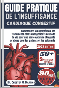 Guide Pratique de l'Insuffisance Cardiaque Congestif