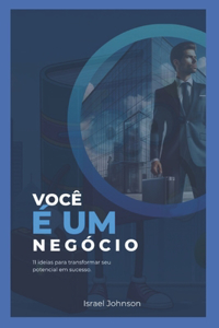 Você é um negócio