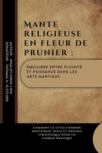 Mante religieuse en fleur de prunier
