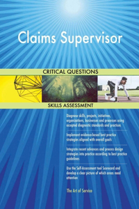 Claims Supervisor Critical Questions Skills Assessment