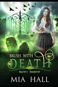 Brush With Death