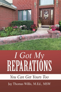 I Got My Reparations